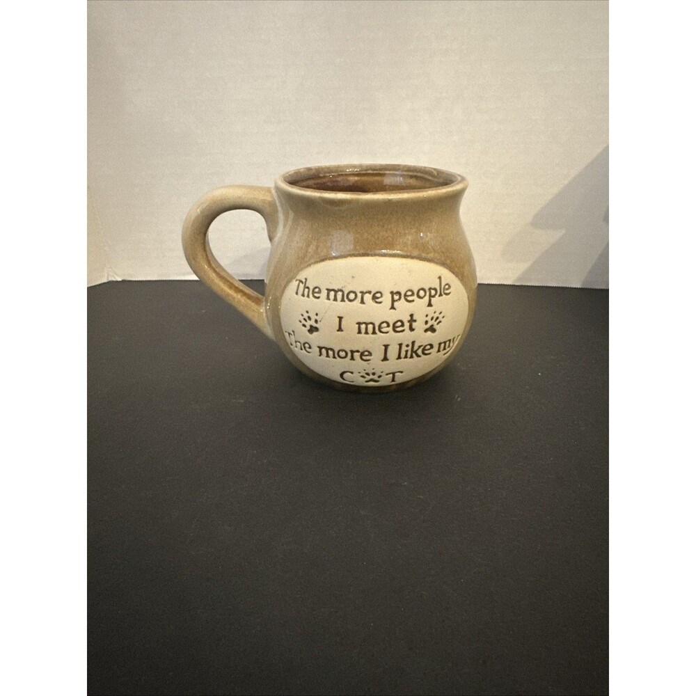 Studio Art Pottery Mug The more people I meet The more I like my CAT cat paws